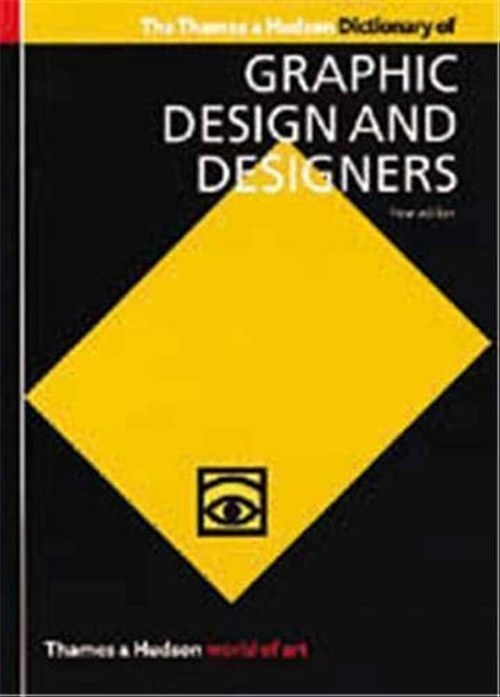 The Thames & Hudson Dictionary of Graphic Design and